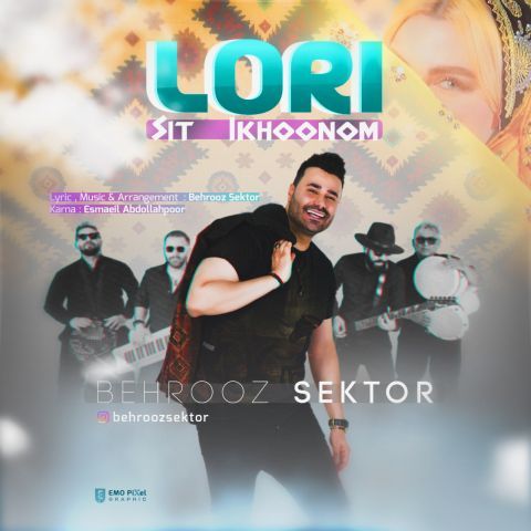 دانلود آهنگ بهروز سکتور لری سیت ایخونوم